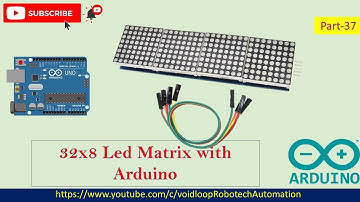 37  Text Animation with Arduino on LED Dot Matrix  8x32