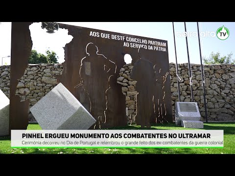 Pinhel ergueu Monumento aos Combatentes no Ultramar