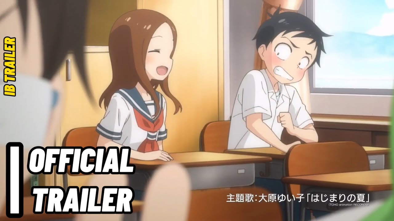 Karakai Jouzu no Takagi-san Movie  Official Treaser/ Trailer 