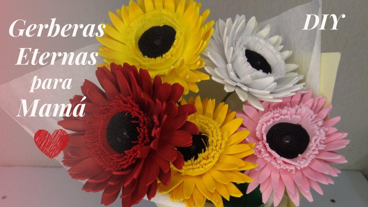 【DIY】Flores Eternas para Mamá!!! Gerberas de Foamy fáciles