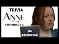 Anne with an E💚Trivia Temporada 3✨