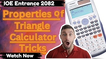 Properties of Triangle | IOE Entrance 2082 Shortcut Tricks | Solve in Seconds with Calculator 😱🤫