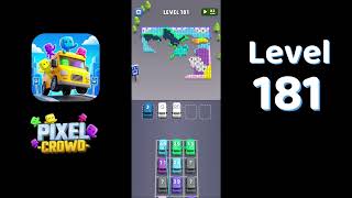 Pixel Crowd Level 181 Walkthrough | Full Gameplay Solution | Go Answer