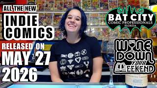 Wine Down Your Weekend! Comics livestream May 27 2026