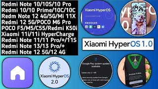 HyperOS India & Global/Redmi Note 12/K50i/Redmi 12/12 4G/POCO X5/Google Update/Note 10/10S/10 Pro