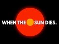 What Will Happen When The Sun Dies?