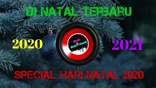 Dj Natal Terbaru 2020/2021 || Special Natal 25 December 2020 || Remix Kevin studio X Nando R Channel