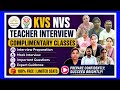 KVS NVS Teacher Interview 2026 | FREE Complimentary Classes