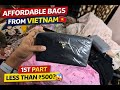 Vietnam Market Shock 😱 Luxury-Look Bags Under ₹500 | Online Price ₹1 Lakh? Part 1 #trending #viral