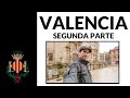 Valencia (segunda parte)