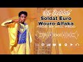 Lil Soldat Soldat Euro Wouro Alfaka Officiel