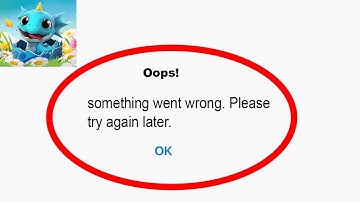 Fix Dragon Mania Legends Oops - Something Went Wrong Error in Android & iOS - Please Try Again Later