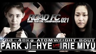 ROAD FC 021 2nd Match Park Ji-Hye VS Irie Miyu