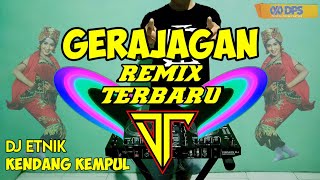 DJ KENDANG KEMPUL GERAJAGAN REMIX TERBARU | slow bass GLEERRR