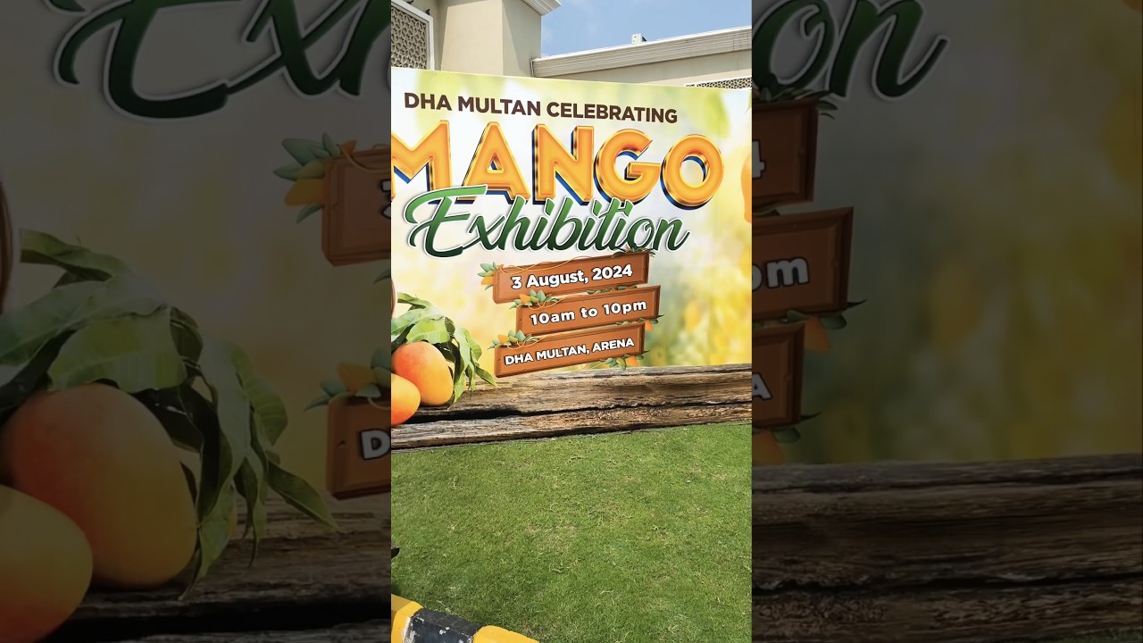 Mango Festival 2024 DHA Arena Multan 