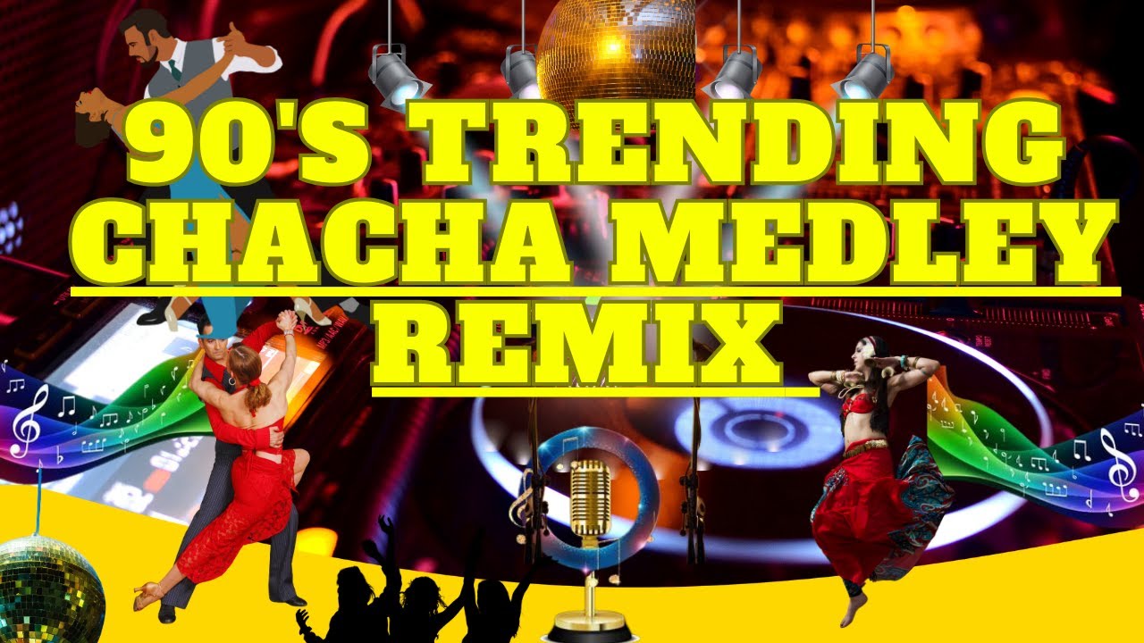 chacha Instrumental MEDLEY REMIX Nonstop 