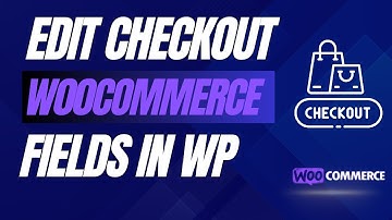 How To Edit your Checkout Fields On Woocommerce | Add Custom Fields (Free)