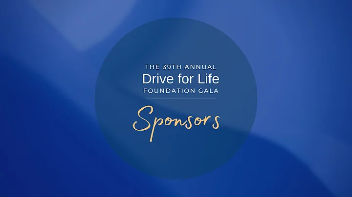 (2021) Sponsors - 39th Annual Drive for Life Found...