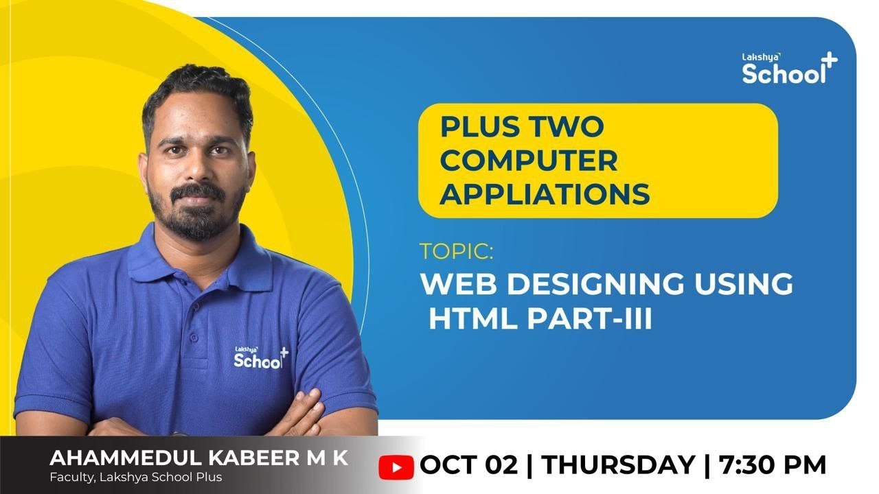 +2 COMPUTER APPLICATIONS |WEB DESIGNING USING HTML PART-III - YouTube