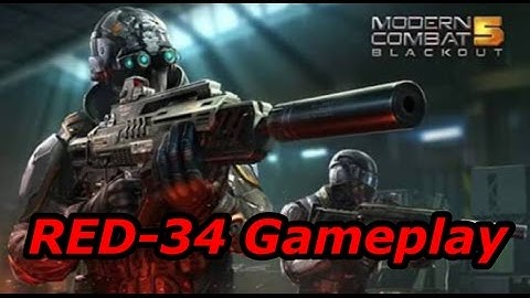 MODERN COMBAT 5 BLACKOUT "RED-34 GAMEPLAY"