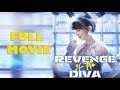 Revenge Of The Diva DUBBED Full Episode