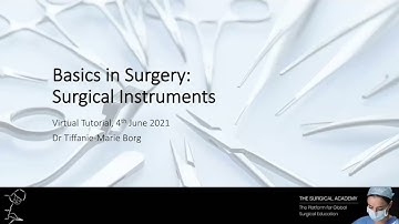 Basics in Surgery: Surgical Instruments