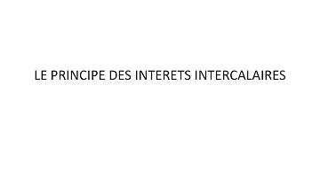 Comment Calcul intérêt intercalaire ?