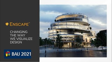 Webinar: #BAU2021 Changing the Way We Visualize Design