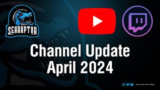 Channel Update - April 2024