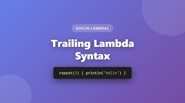 Kotlin Trailing Lambda Syntax: Move Lambdas Outside Parentheses | Kotlin Tutorial