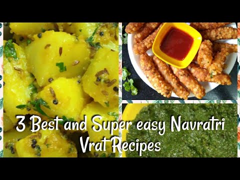 3 Best and Super easy Navratri Vrat Recipes | Navratri vrat dishes - Neeru recipes and more
