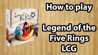 How To Play Legend of the Five Rings LCG