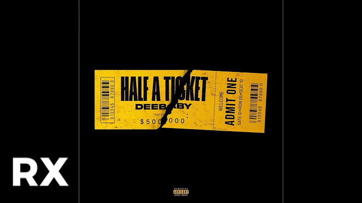 DeeBaby - Half a Ticket