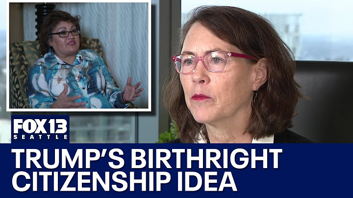 Explained: Trump's promise to end birthright citizenship | FOX 13 Seattle