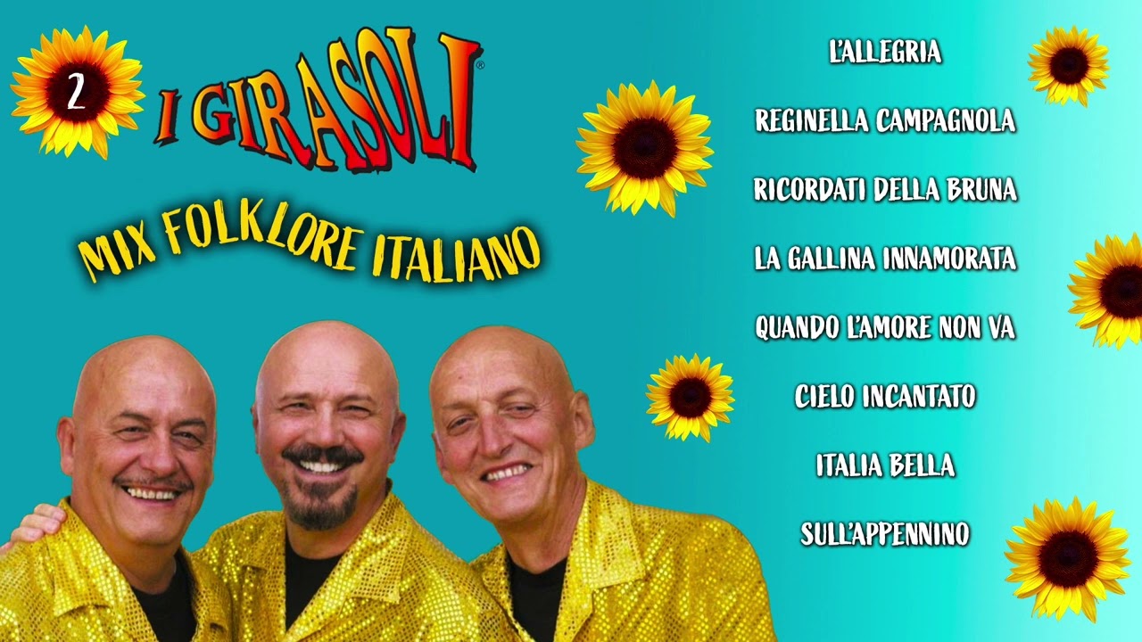 I Girasoli - Mix Folklore Italiano 2