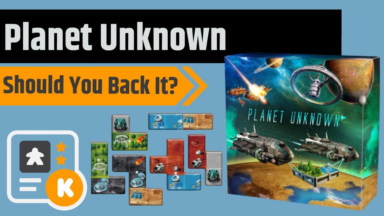 Planet Unknown - Should You Back It? (and Late Pledge details!!) - YouTube
