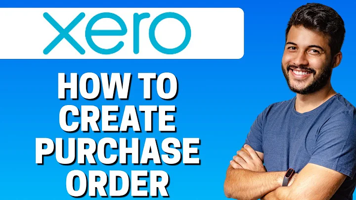 How to Create Purchase Order in Xero 2022