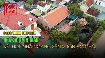 Nhà Gỗ 5 Gian Thông Hiên Sân Vườn Ao Chòi Nơi Ở Lý Tưởng | Tại Diễn Châu Nghệ An