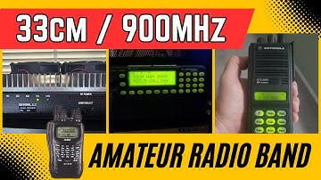 The Basics of the 33cm / 900MHz Ham Radio band