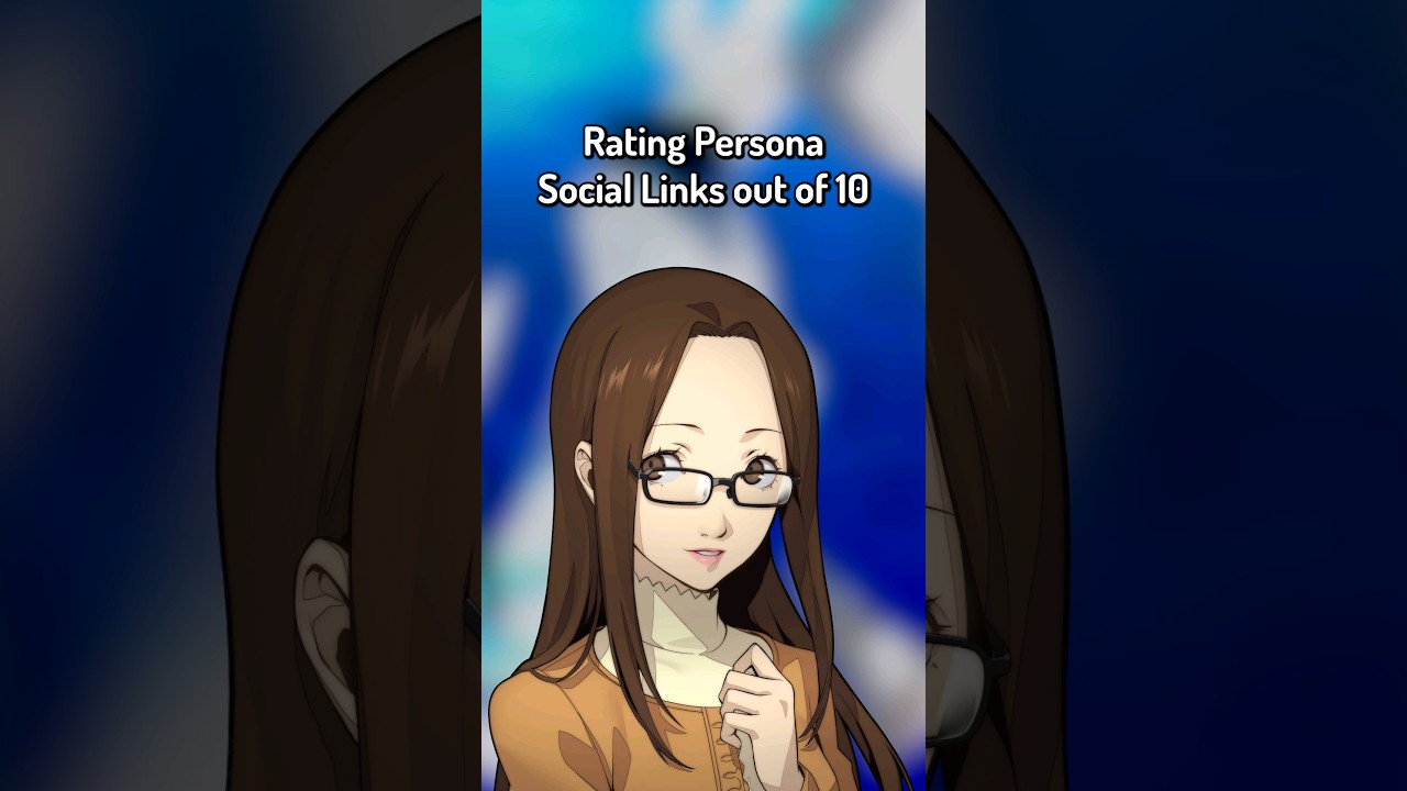 Rating Social Links out of 10: Chihiro Fushimi (Persona 3 Justice)