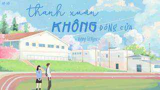 「Vietsub Pinyin」♪ Thanh xuân không đóng cửa 青春不打烊 ➣ Vương Tử Ngọc 王梓钰 ♪