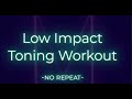 No Repeat Low Impact Toning Workout - At Home Dumbbell Workout | 10 Minutes