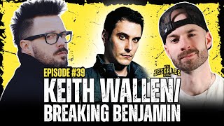 Keith Wallen: Breaking Benjamin, DMT, collabing with Wes Cage