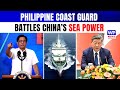 Philippine Coast Guard Defies China S Aggression In South China Sea Philippine Coast Guard Defies China S Aggression In South China Sea
