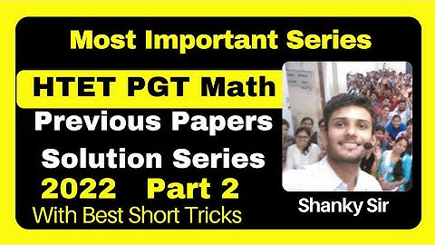 HTET PGT Math 2022 Part 2Previous Paper Solution #tgtmaths #htet #htetpgtmaths #htet2023 #pgtmaths