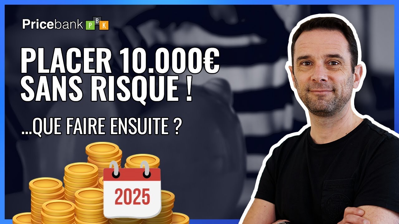🔔 Épargne Sans Risque en 2025 : 6 placements sûrs et 3 Tips pour booster votre argent avec sérénité