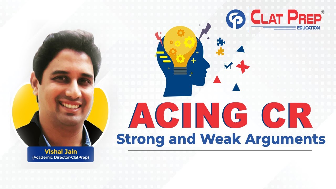 Acing CR /Strong and Weak Arguments - YouTube