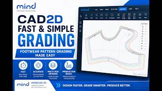 CAD2D Fast & Simple Grading | Footwear Pattern Grading Made Easy with MindCAD 2D