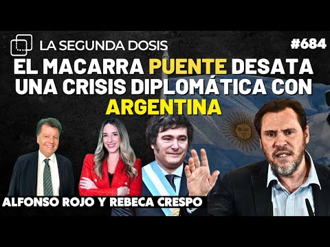 El macarra Puente desata una crisis diplomática con Argentina