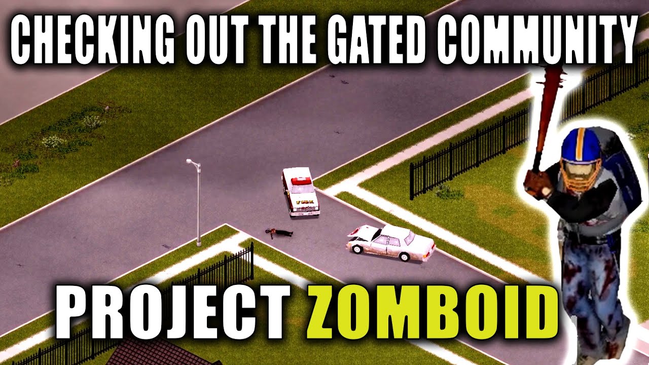 This Gated Community Is Awesome Project Zomboid 41.78 Gameplay YouTube